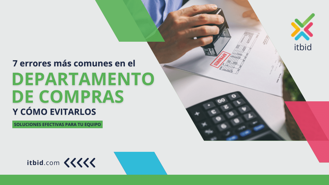 7 errores más comunes en el departamento de compras y cómo evitarlos