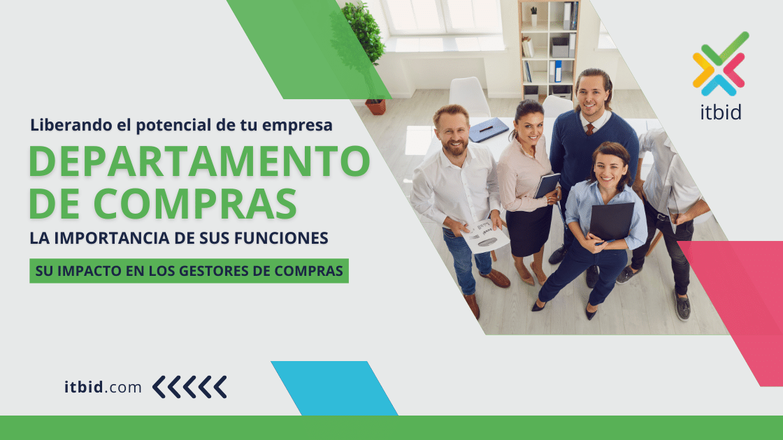Liberando el potencial de tu empresa – La importancia de las funciones del departamento de compras Liberando el potencial de tu empresa - La importancia de las funciones del departamento de compras