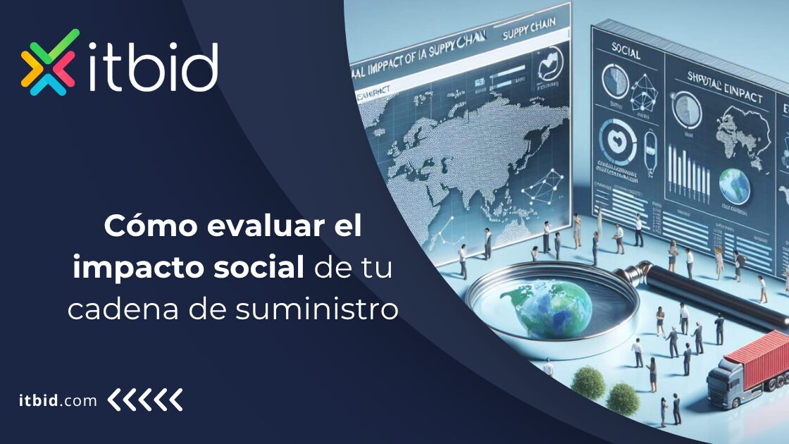 Como-evaluar-el-impacto-social-de-tu-cadena-de-suministro Cómo evaluar el impacto social de tu cadena de suministro