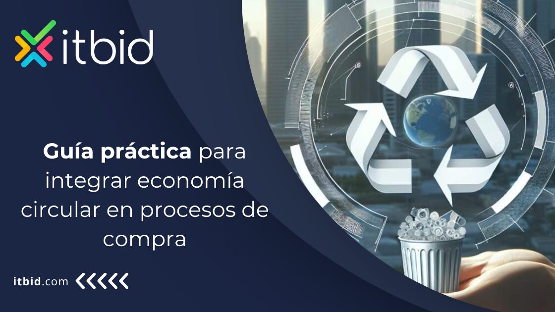 Guía práctica para integrar economía circular en procesos de compra
