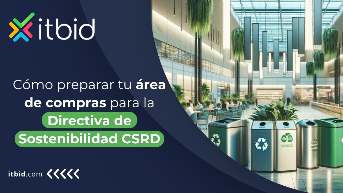 Cómo preparar tu área de compras para la Directiva de Sostenibilidad CSRD
